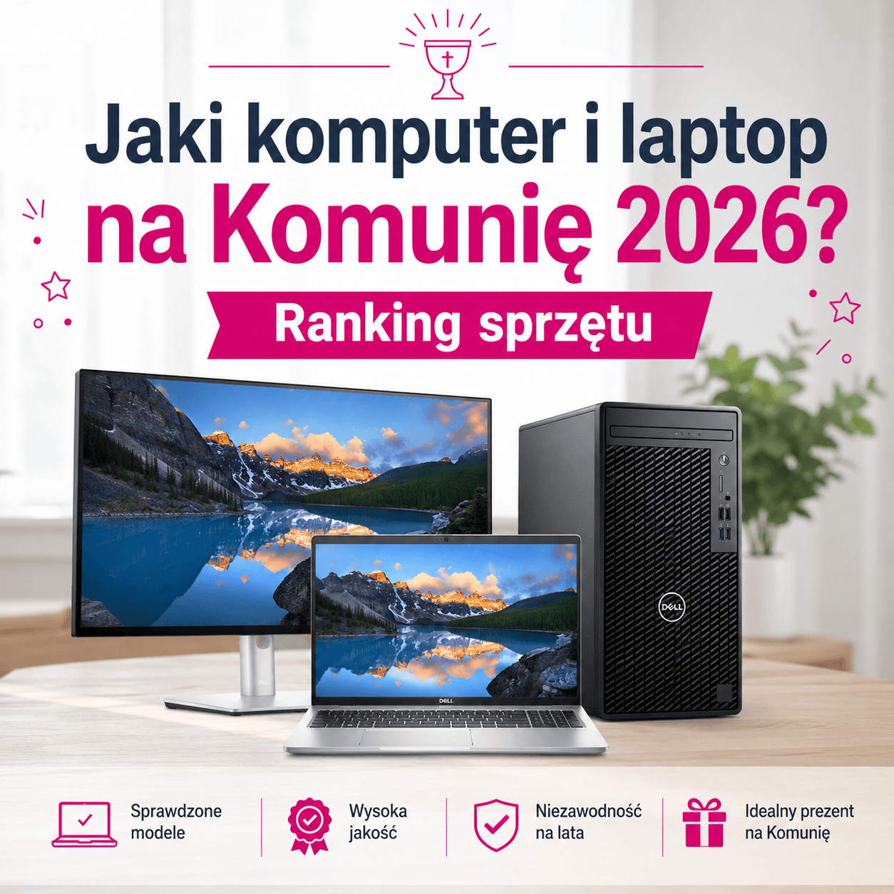 Jaki komputer i laptop na Komunię 2026? Ranking sprzętu